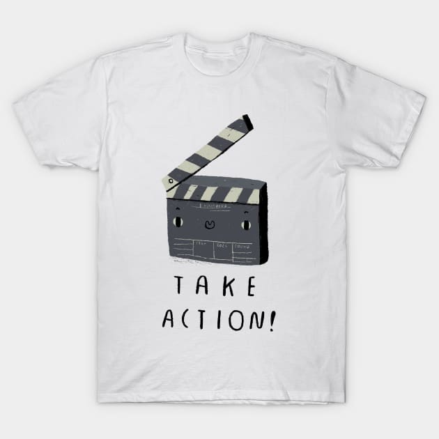 take action T-Shirt by Louisros